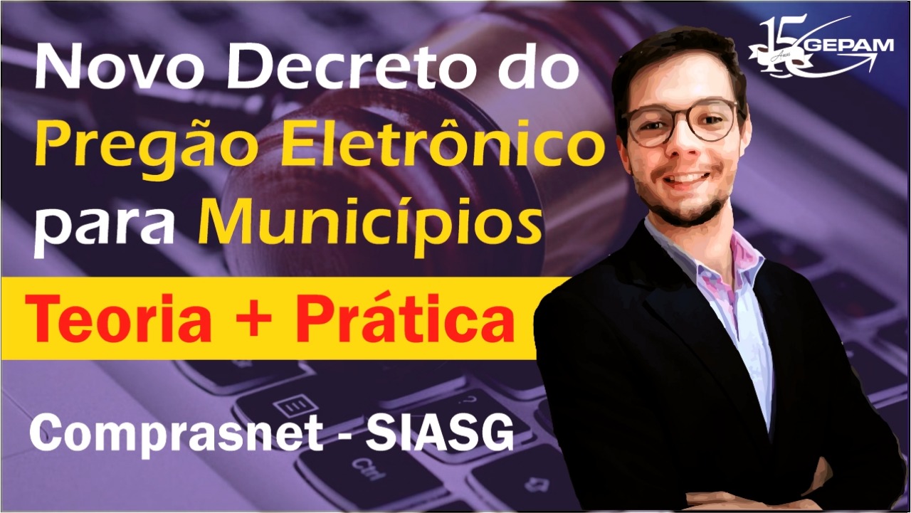 Curso teórico e prático do Pregão Eletrônico – Sistema de Compras Governamentais (ComprasNet) Bloco 3 – Abrangência e Aplicação