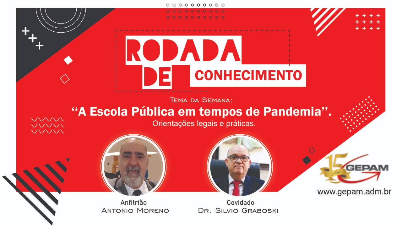 A Escola Pública em tempos de Pandemia – Rodada de Conhecimento.
