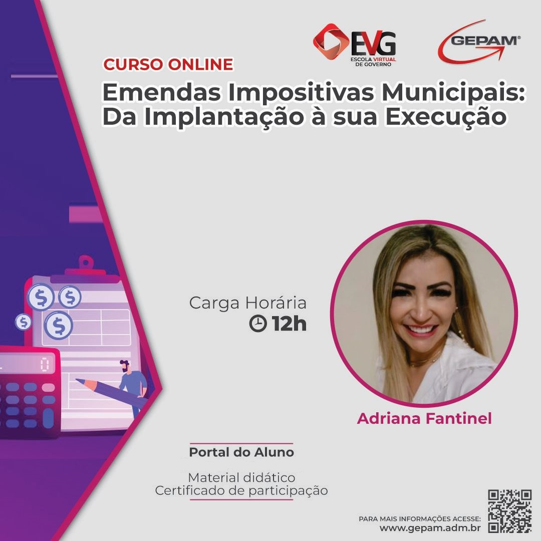 Curso Online sobre Emendas Impositivas Municipais: Da Implantação à sua Execução | 45
