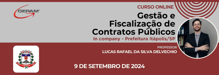 Curso Online (In company para Prefeitura de Itápolis/SP) - Gestão e Fiscalização de Contratos Públicos | 181