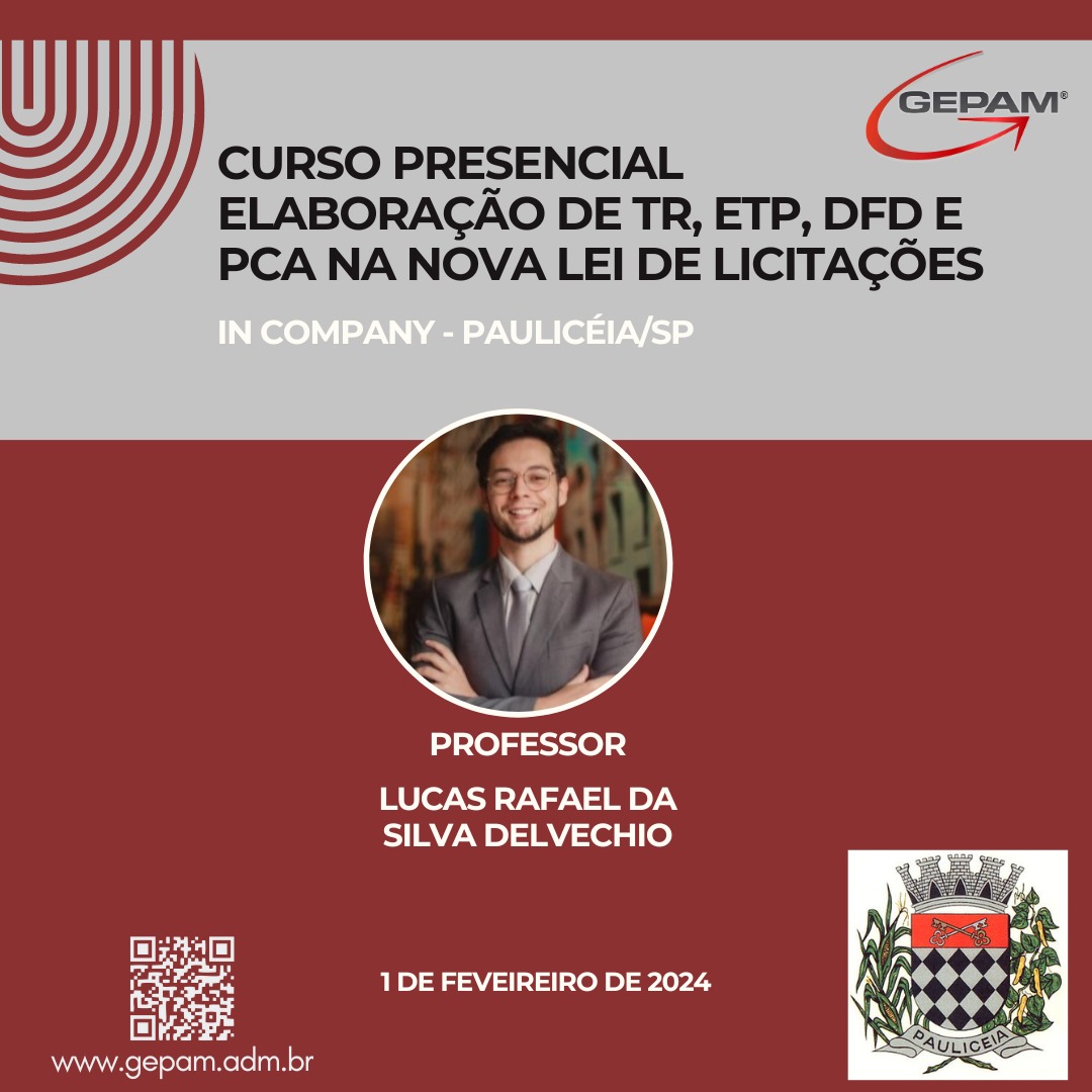 Curso Presencial (In Company para Prefeitura de Paulicéia/SP) – Elaboração de TR, ETP, DFD e PCA na Nova Lei de Licitações | 138
