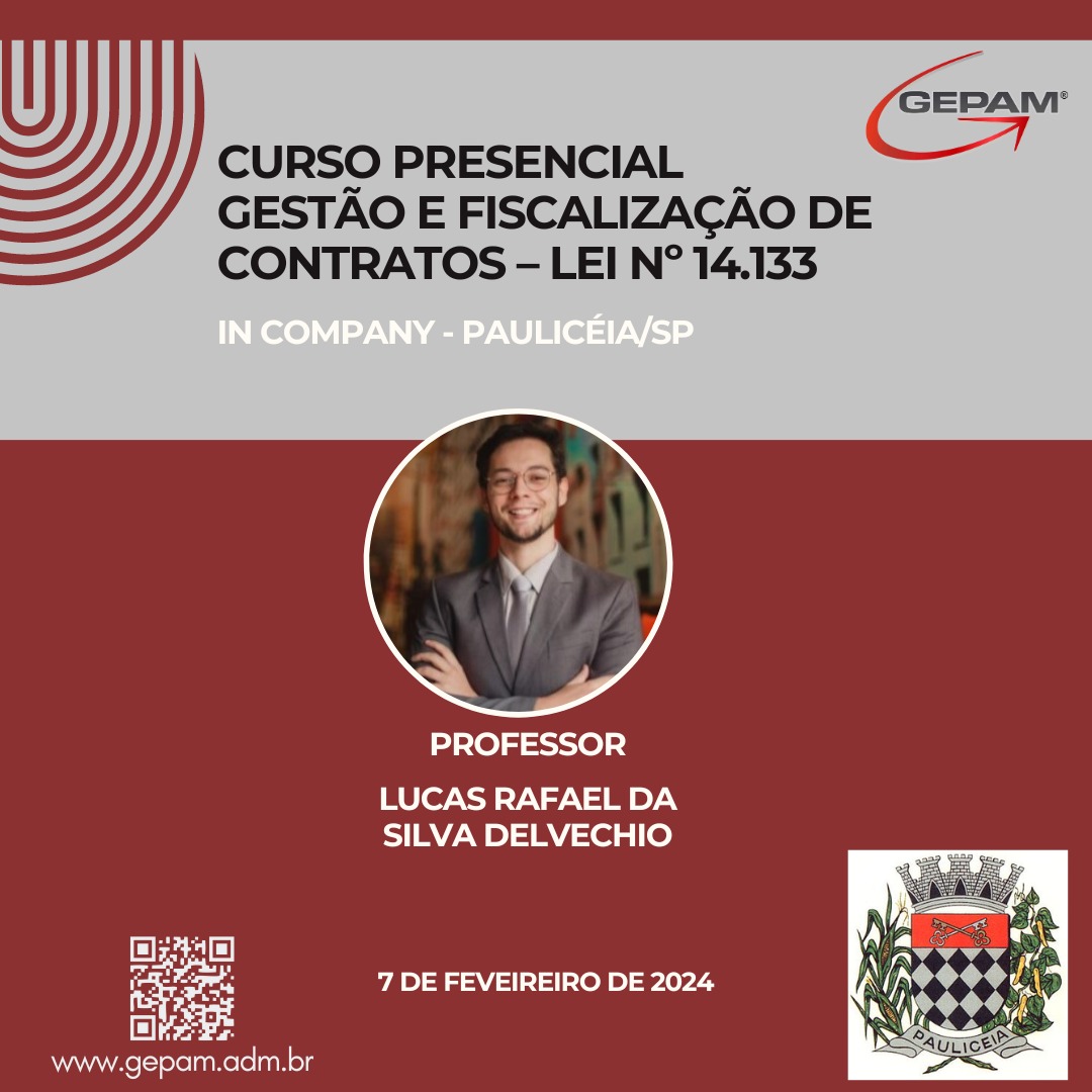 Curso Presencial (In Company para Prefeitura de Paulicéia/SP) – Gestão e Fiscalização de Contratos – Lei nº 14.133 | 140