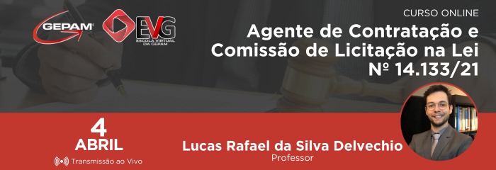 Curso Online - Agente de Contratação e Comissão de Licitação na Lei Nº 14.133/21 | 156