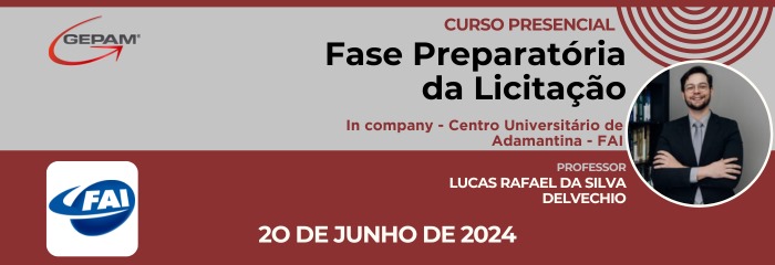 Curso Presencial (In company para Centro Universitário de Adamantina-FAI) - Fase Preparatória da Licitação | 172
