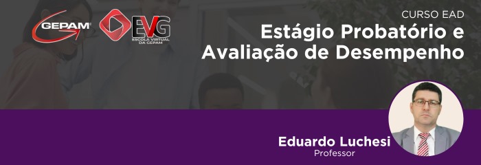 Curso Online sobre Estágio Probatório e Avaliação de Desempenho [Foi atualizado] | 65