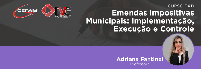 Curso Online sobre Emendas Impositivas Municipais: Implementação, Execução e Controle [Foi atualizado] | 81