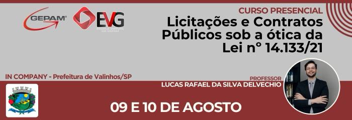 Curso Presencial (In company para Prefeitura de Valinhos/SP) - Licitações e Contratos Públicos sob a ótica da Lei nº 14.133/21 | 230