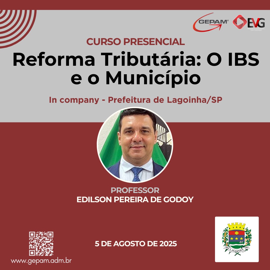 Curso Presencial (In company para Prefeitura de Lagoinha/SP) – Reforma Tributária: O IBS e o Município | 243