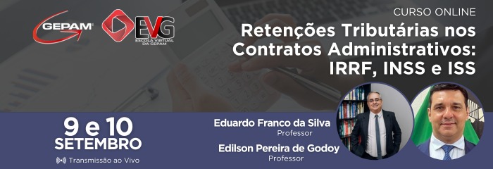 Curso Online - Retenções Tributárias nos Contratos Administrativos: IRRF, INSS e ISS | 252