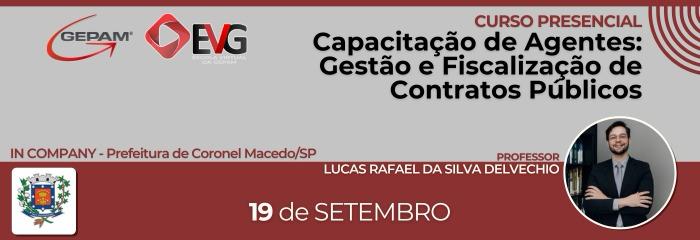 Curso Presencial (In company para Prefeitura de Coronel Macedo/SP) - Capacitação de Agentes: Gestão e Fiscalização de Contratos Públicos | 256