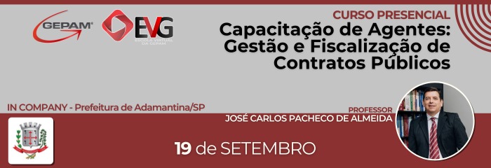 Curso Presencial (In company para Prefeitura de Adamantina/SP) - Capacitação de Agentes: Gestão e Fiscalização de Contratos Públicos | 257