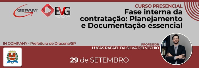 Curso Presencial (In company para Prefeitura de Dracena/SP) - Fase interna da contratação: Planejamento e Documentação essencial | 259