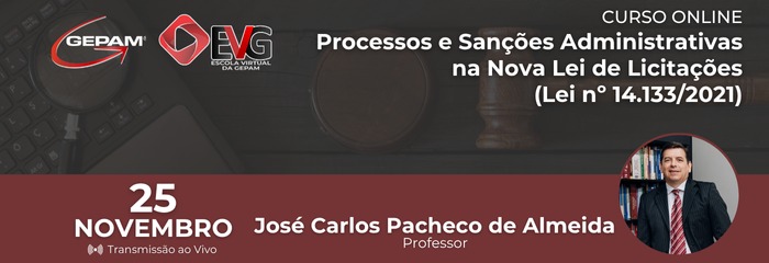 Curso Online - Processos e Sanções Administrativas na Nova Lei de Licitações (Lei nº 14.133/2021) | 271