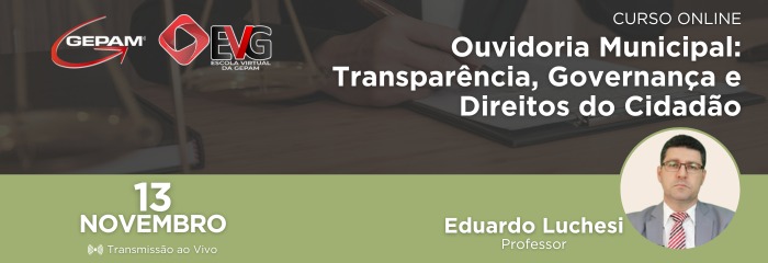 Curso Online - Ouvidoria Municipal: Transparência, Governança e Direitos do Cidadão | 269