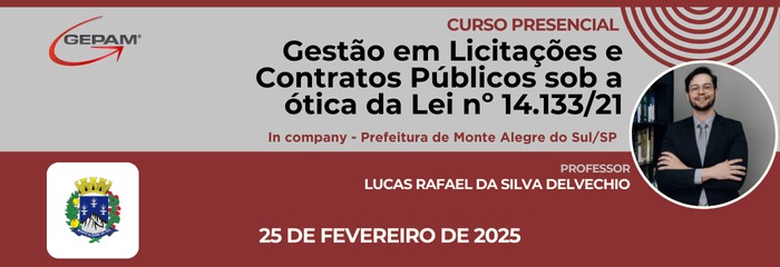 Curso Presencial Intensivo (In company para Prefeitura de Monte Alegre do Sul/SP) - Gestão em Licitações e Contratos Públicos sob a ótica da Lei nº 14.133/21 | 207