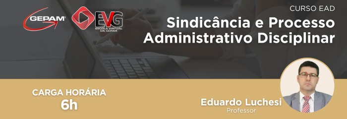 Curso Online sobre Sindicância e Processo Administrativo Disciplinar [Foi atualizado] | 105