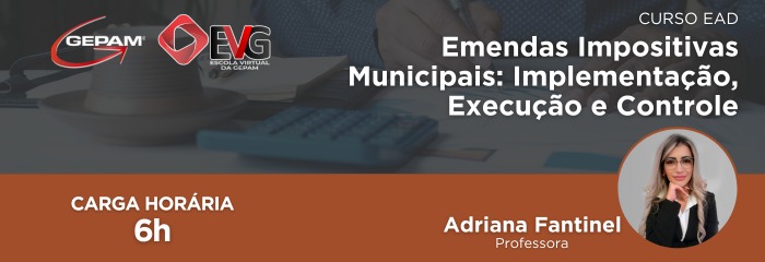 Curso Online sobre Emendas Impositivas Municipais: Implementação, Execução e Controle [Foi atualizado] | 108
