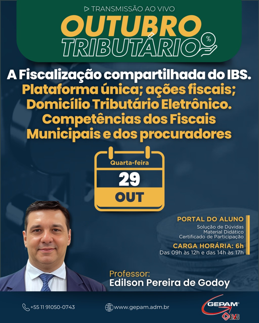 Curso Online (4°) – A Fiscalização compartilhada do IBS. Plataforma única; ações fiscais; Domicílio Tributário Eletrônico. Competências dos Fiscais Municipais e dos procuradores