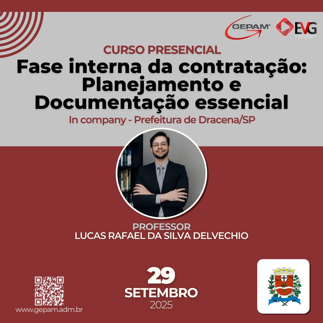 Curso Presencial (In company para Prefeitura de Dracena/SP) – Fase interna da contratação: Planejamento e Documentação essencial | 259