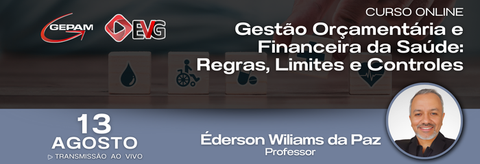 Curso Online - Gestão Orçamentária e Financeira da Saúde: Regras, Limites e Controles