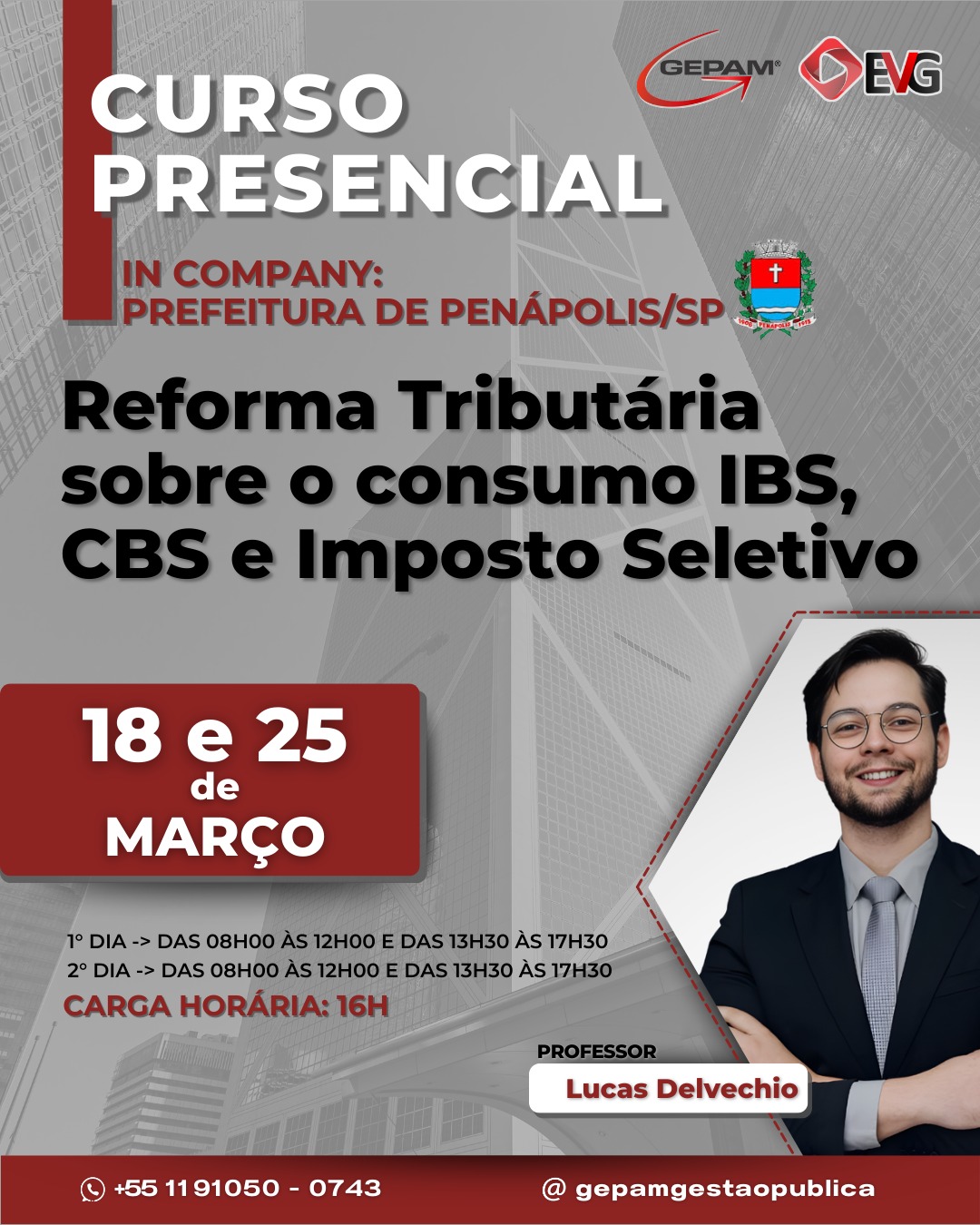 Curso Presencial (In company para Prefeitura de Penápolis/SP) – Reforma Tributária sobre o consumo IBS, CBS e Imposto Seletivo | 287