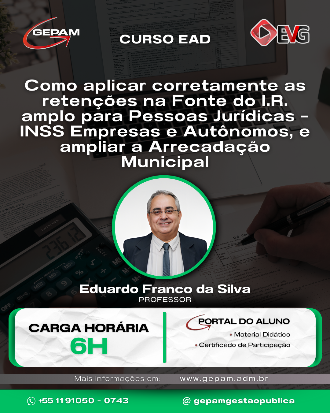Curso Online sobre Como aplicar corretamente as retenções na Fonte do I.R. amplo para Pessoas Jurídicas – INSS Empresas e Autônomos, e ampliar a Arrecadação Municipal | 148