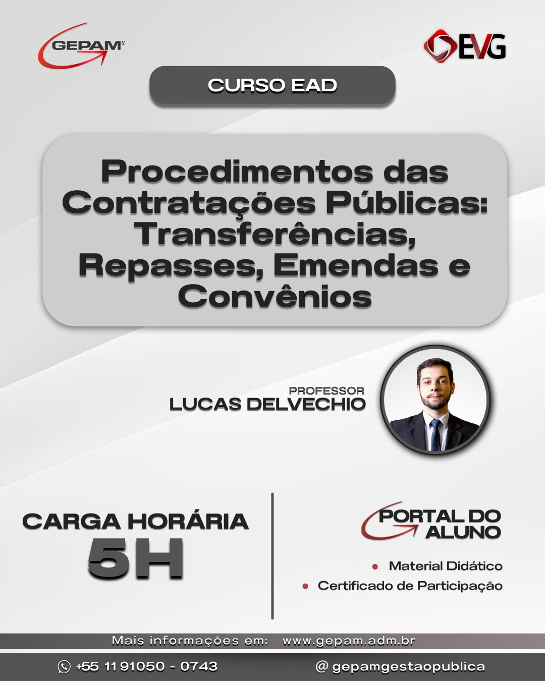 Curso Online sobre Procedimentos das Contratações Públicas: Transferências, Repasses, Emendas e Convênios | 146